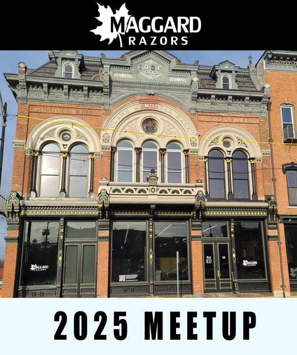 2025 Maggard Wet Shaving Meet (ONLINE OVER - PAY AT DOOR)